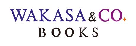 WAKASA&CO. BOOKS